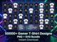 50000+ Gamer T-Shirt Designs Bundle, PNG SVG Gaming Graphics Pack